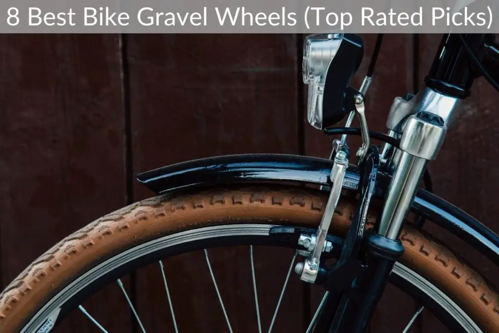 8 Best Bike Gravel Wheels (Top Rated Picks)