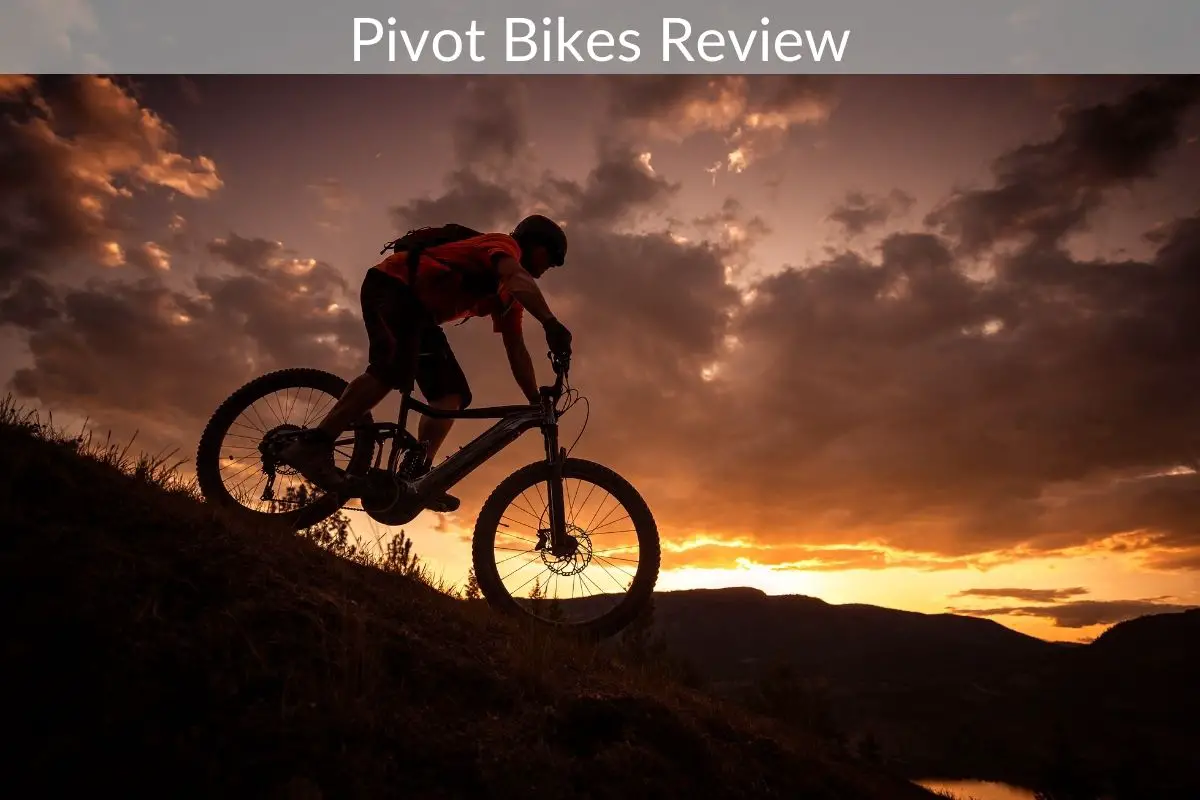 Pivot Bikes Review
